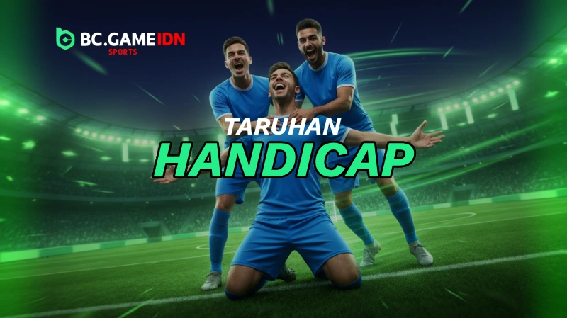 Taruhan Handicap Judi Bola Online - BC Game